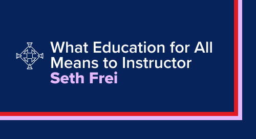 Education for All: Instructor Seth Frei Shares What It Means to Him 